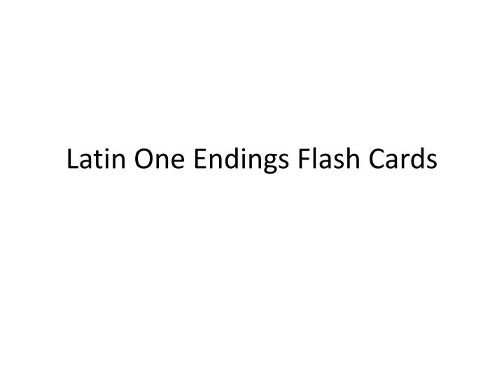 latin one endings flash cards