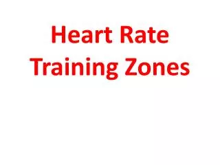 Heart Rate Training Zones