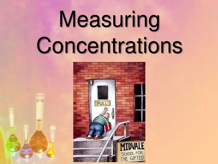 measuring concentrations