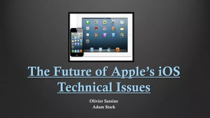 the future of apple s ios technical issues
