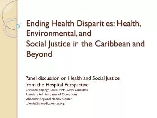 Ending Health Disparities: Health, Environmental, and Social Justice in the Caribbean and Beyond