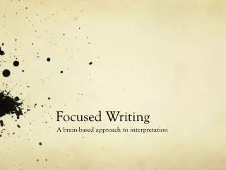 Focused Writing