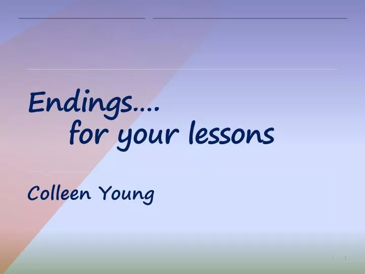 endings for your lessons