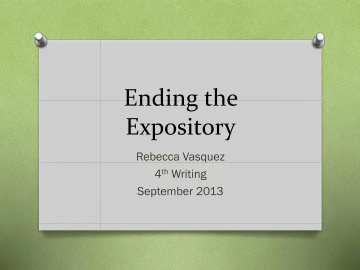 ending the expository