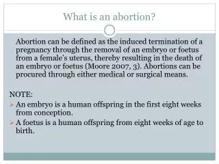 What is an abortion?