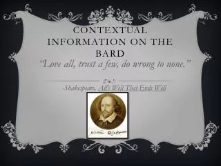 Contextual information on the bard