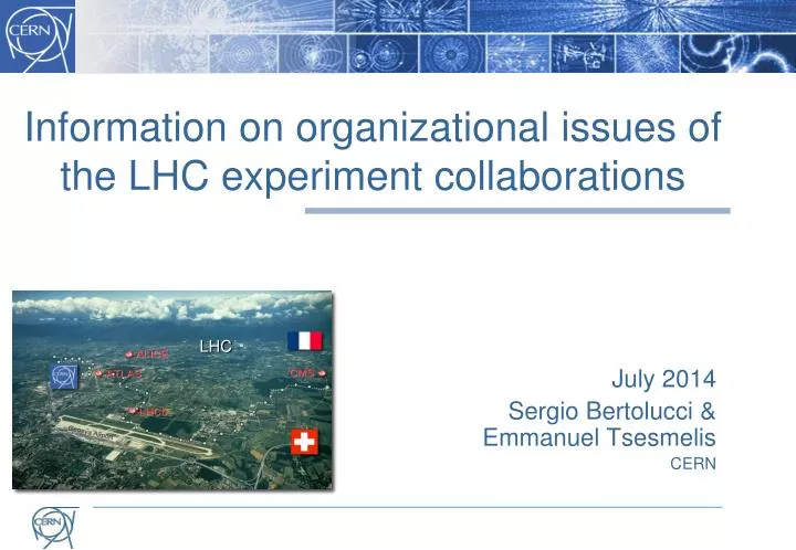 information on organizational issues of the lhc experiment collaborations