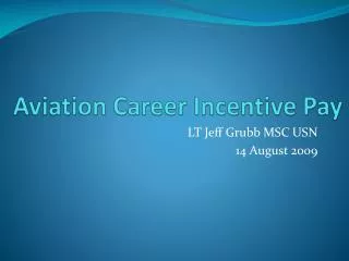 Aviation Career Incentive Pay