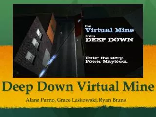 Deep Down Virtual Mine