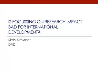 Is focussing on Research Impact Bad for international development?