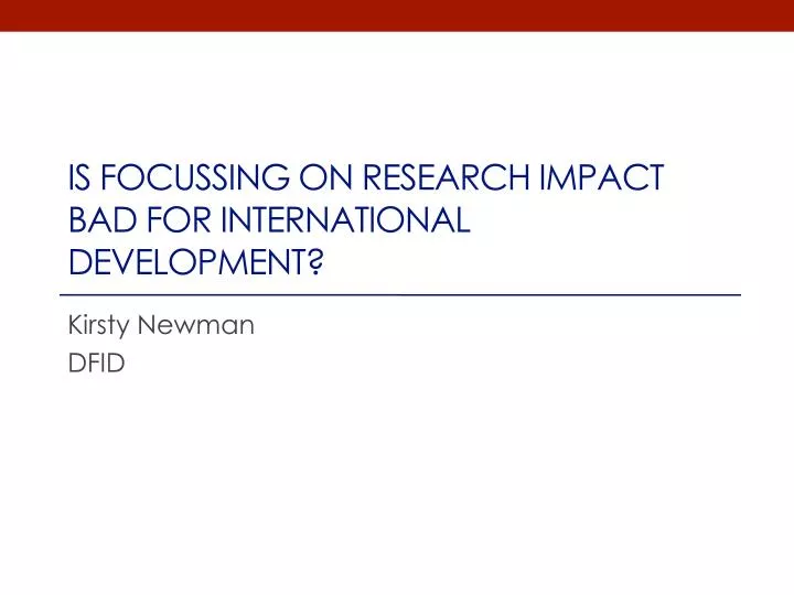 is focussing on research impact bad for international development