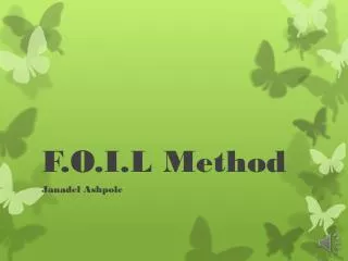 F.O.I.L Method