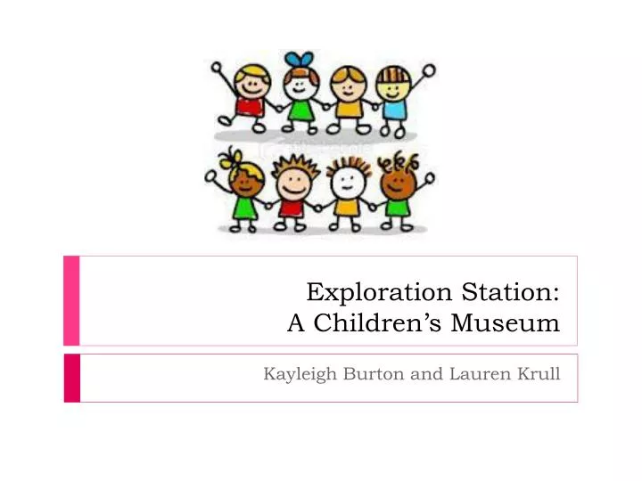 exploration station a children s museum