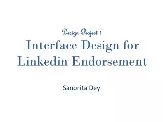 Design Project 1 Interface Design for Linkedin Endorsement