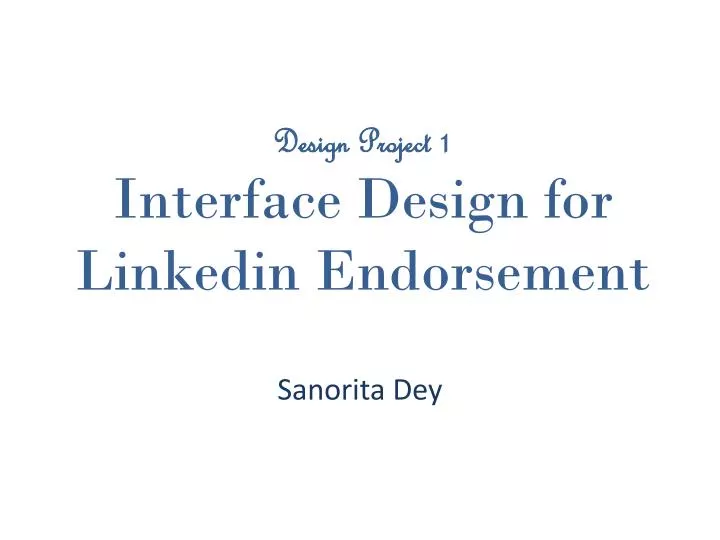 design project 1 interface design for linkedin endorsement