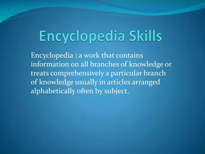 encyclopedia skills