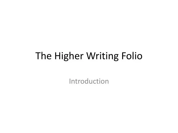 the higher writing folio