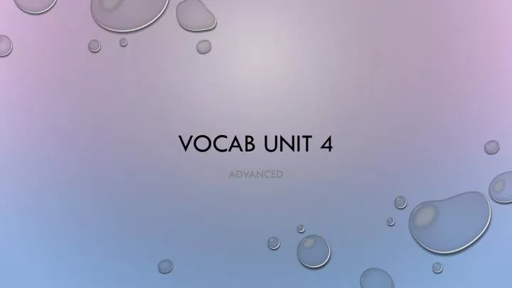 vocab unit 4