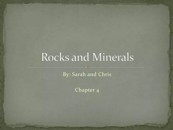 rocks and minerals