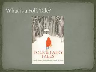 What is a Folk Tale?