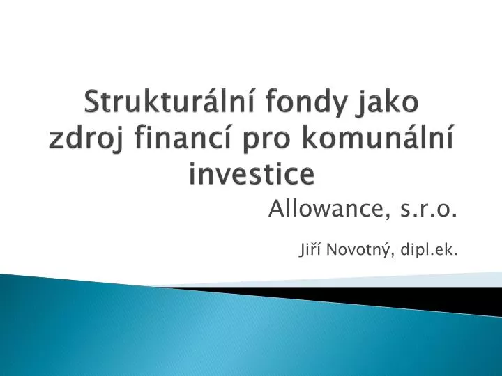 struktur ln fondy jako zdroj financ pro komun ln investice