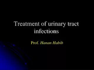 Treatment of urinary tract infections
