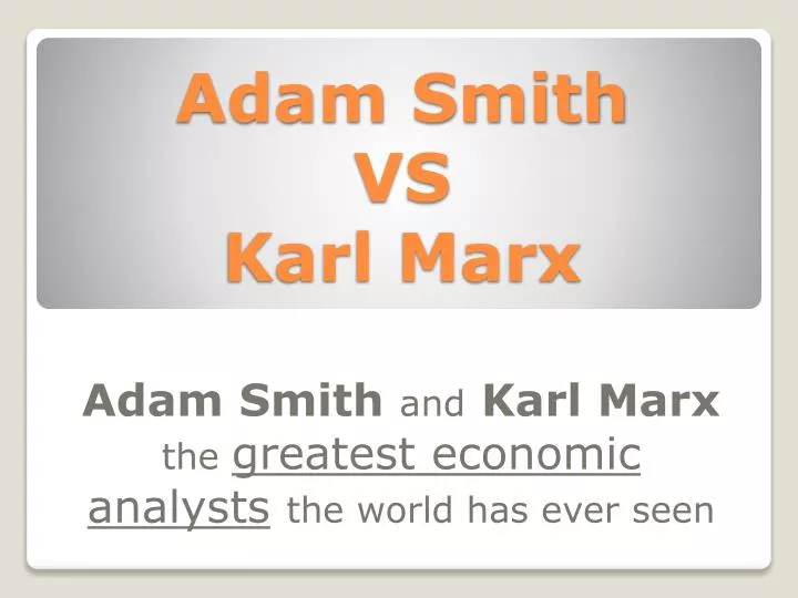 adam smith vs karl marx