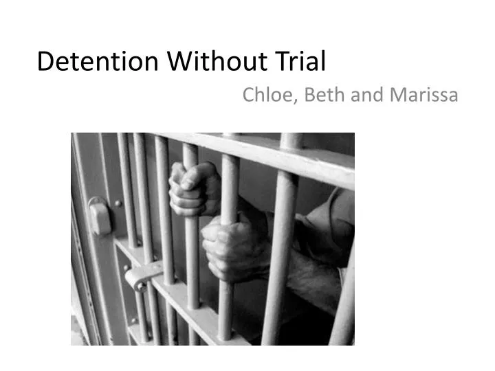 detention w ithout trial