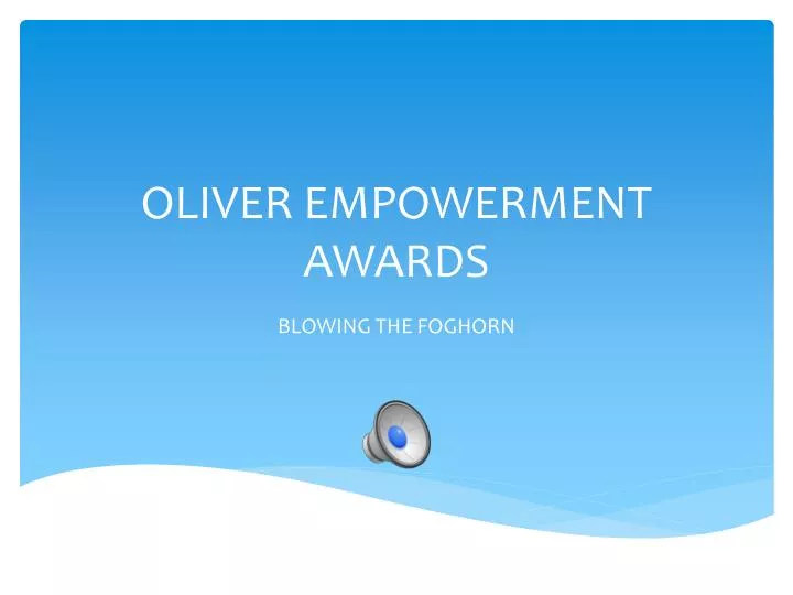 oliver empowerment awards
