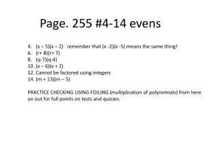 Page. 255 #4-14 evens