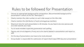 Rules to be followed for Presentation