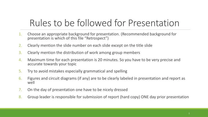 rules to be followed for presentation