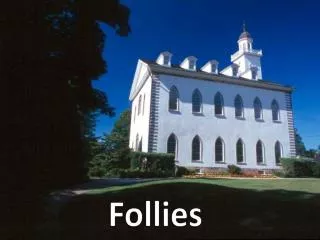 Follies