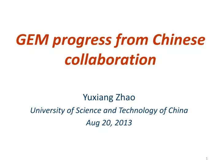 gem progress from chinese collaboration