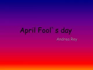 April Fool`s day