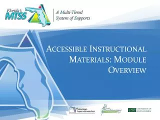 Accessible Instructional Materials: Module Overview