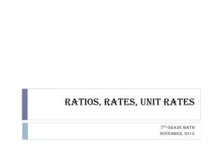 Ratios, Rates, Unit Rates