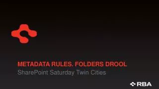Metadata Rules. Folders Drool