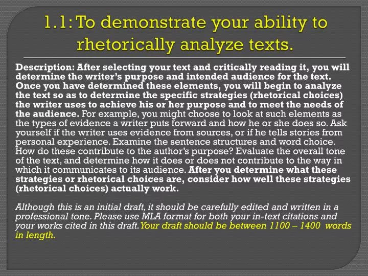 1 1 to demonstrate your ability to rhetorically analyze texts
