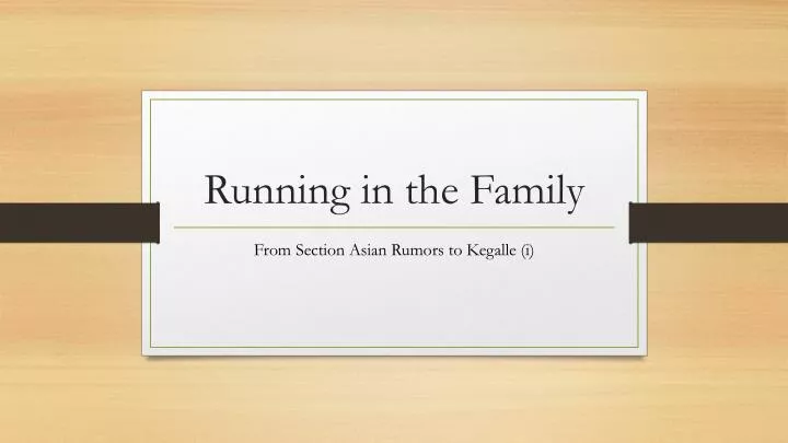 running in the family