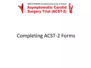 Completing ACST-2 Forms