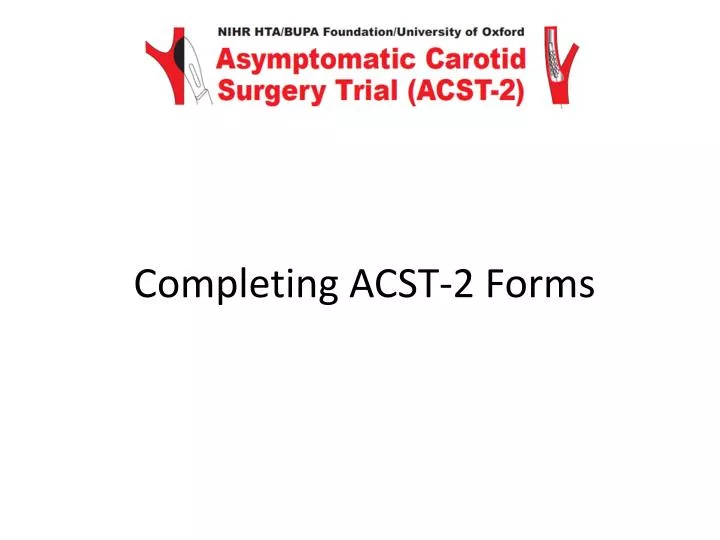 completing acst 2 forms