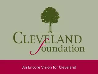 An Encore Vision for Cleveland