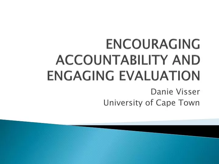 encouraging accountability and engaging evaluation