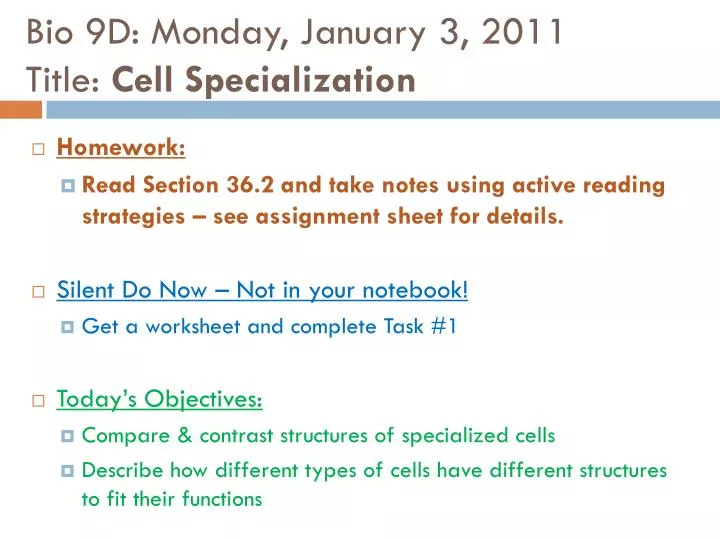 bio 9d monday january 3 2011 title cell specialization