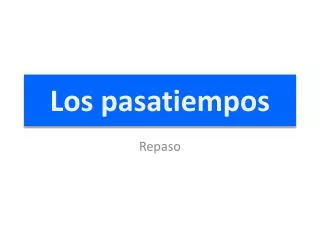 los pasatiempos
