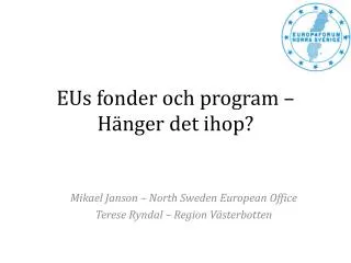 eus fonder och program h nger det ihop