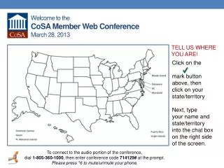Welcome to the CoSA Member Web Conference March 28, 2013