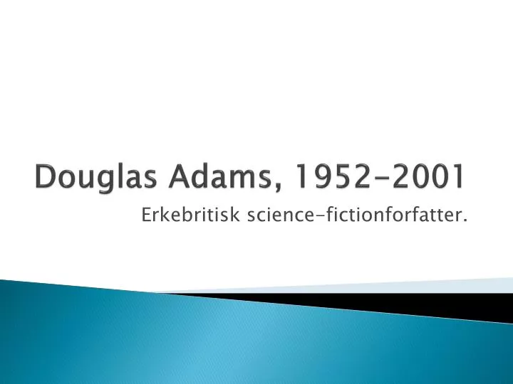 douglas adams 1952 2001