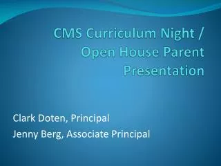 CMS Curriculum Night / Open House Parent Presentation